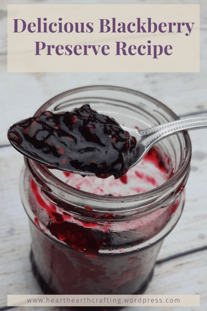Delicious Blackberry Preserve Recipe