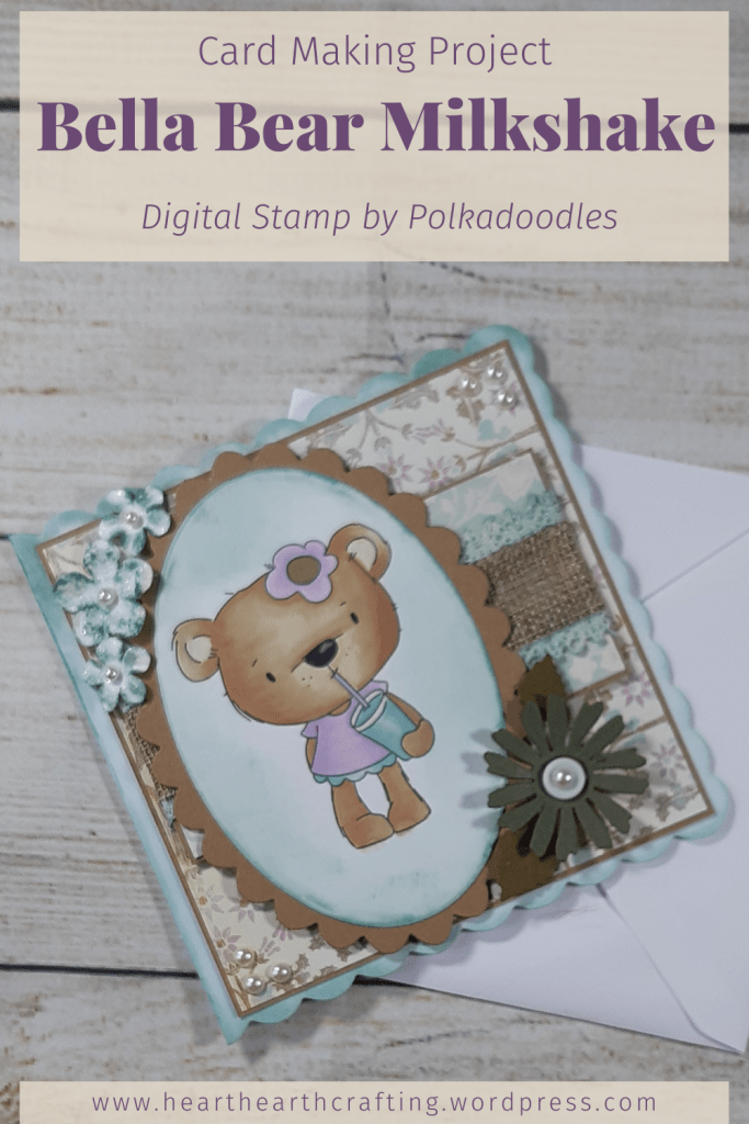 Polkadoodles Bella Bear with Milkshake Handmade Card [Step by Step Card Making Tutorial]