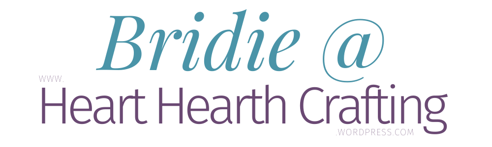 Bridie @ Heart Hearth and Crafting