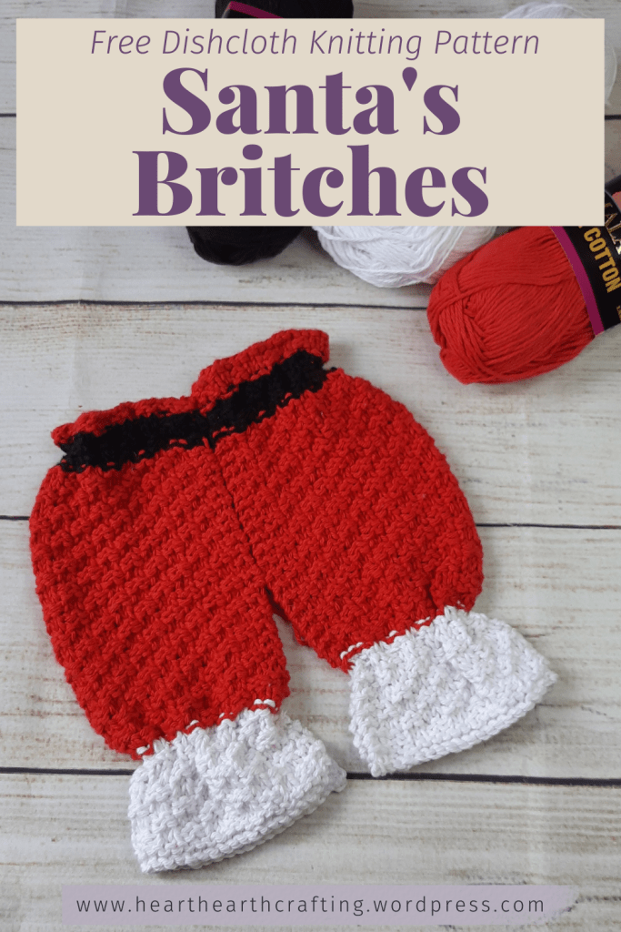 Santa's Britches!! [Free Dishcloth Knitting Pattern]