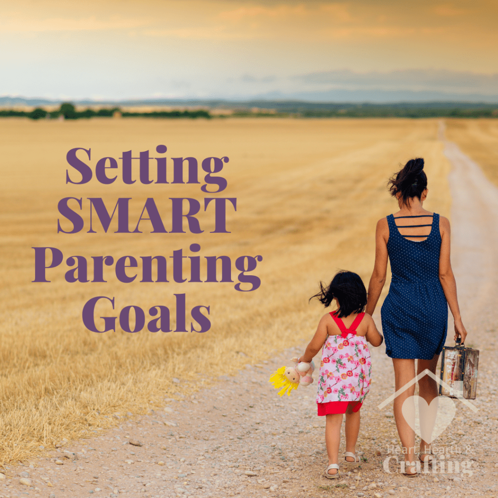 Setting SMART Parenting Goals
