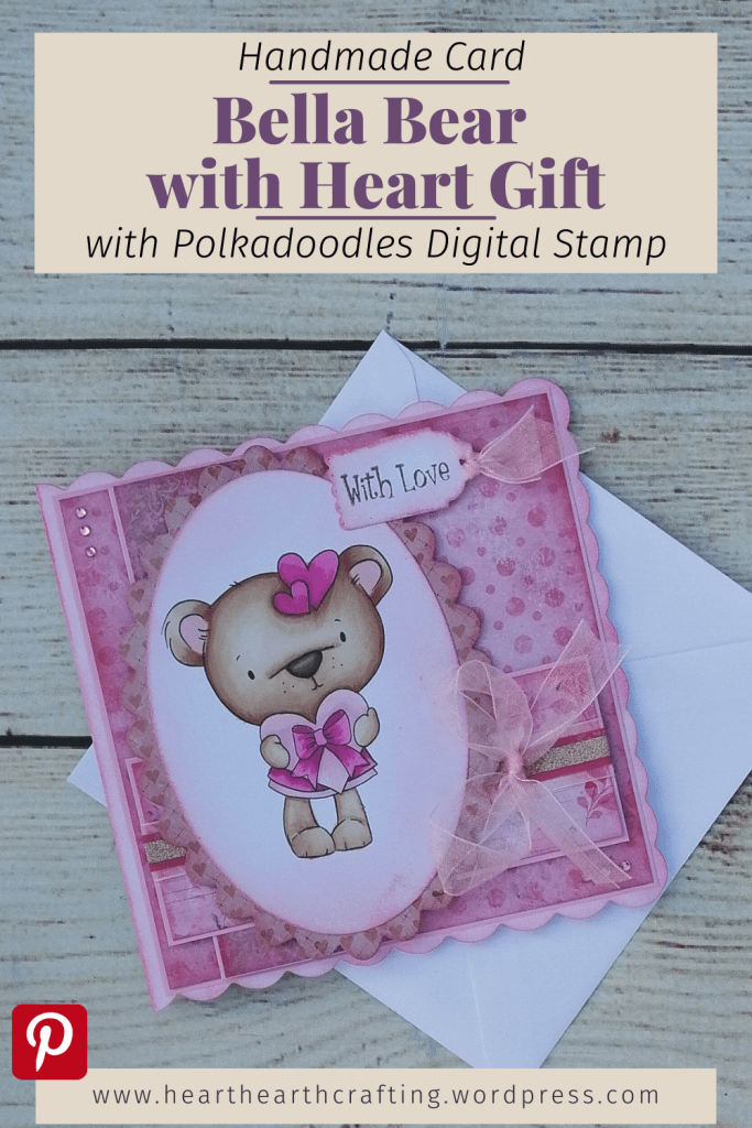 Polkadoodles Bella Bear with Heart Gift Handmade Greetings Card