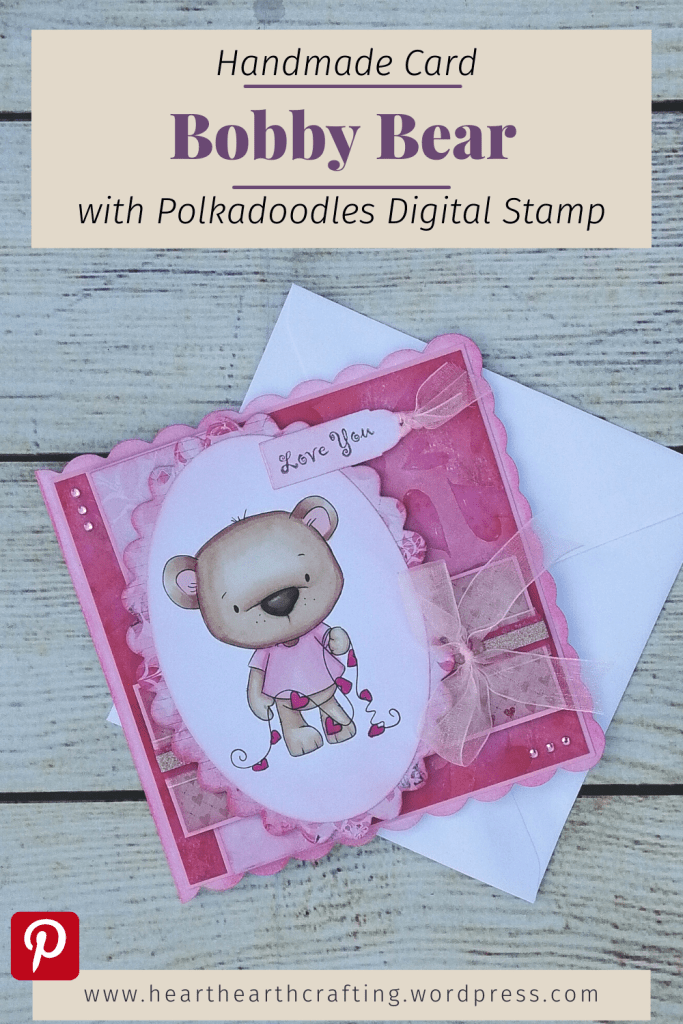 Polkadoodles Bobby Bear with Heart Bunting Handmade Greetings Card