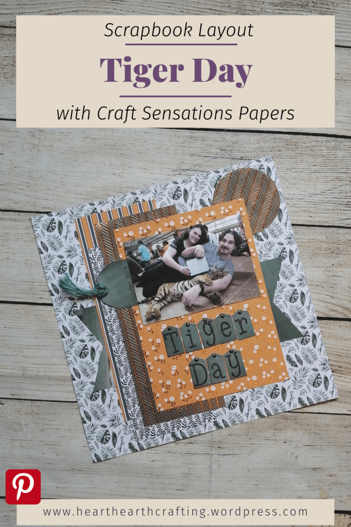 Tiger Day Scrapbook Layout with  Craft Sensations Jungle Dream Papers