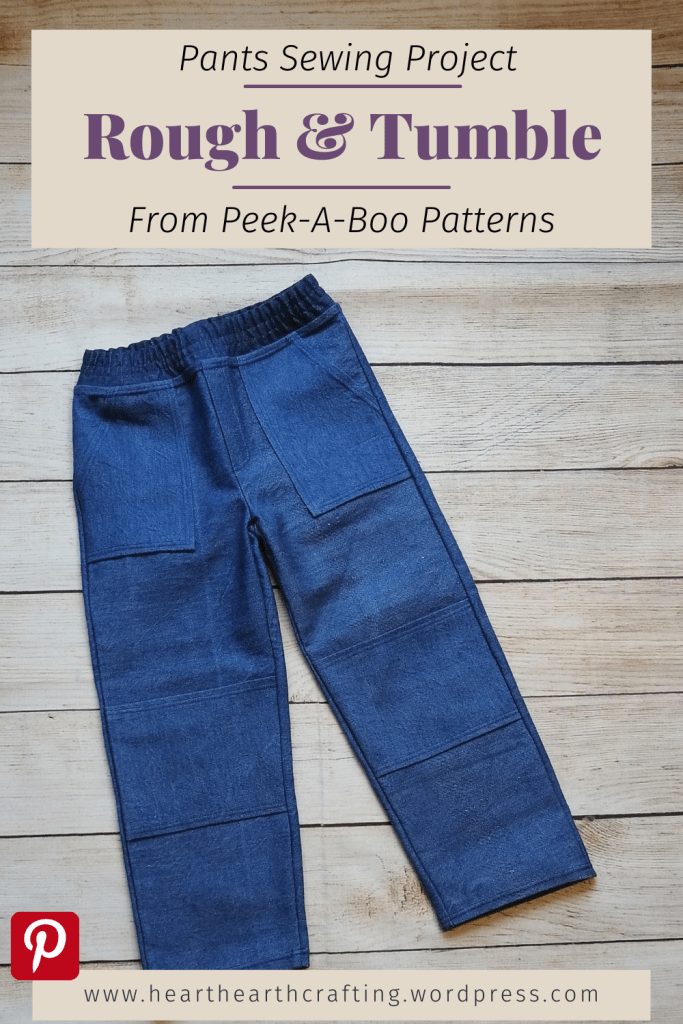 Peek-A-Boo Pattern's Rough & Tumble Pants in Denim - Sewing Project