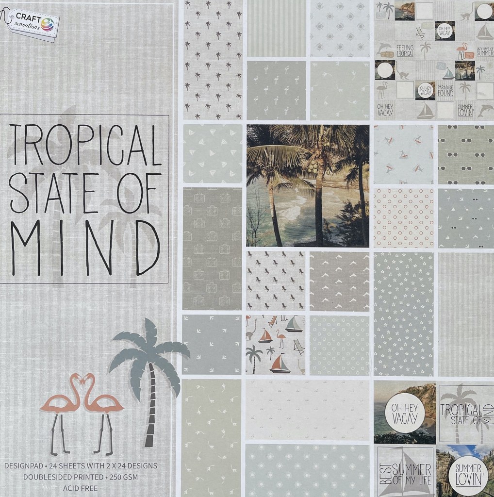 Craft Sensations Papers Tropical State of Mind