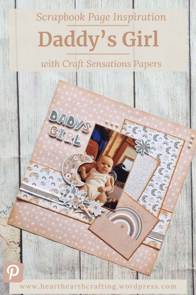 Daddy's Girl - Baby Scrapbook Inspiration