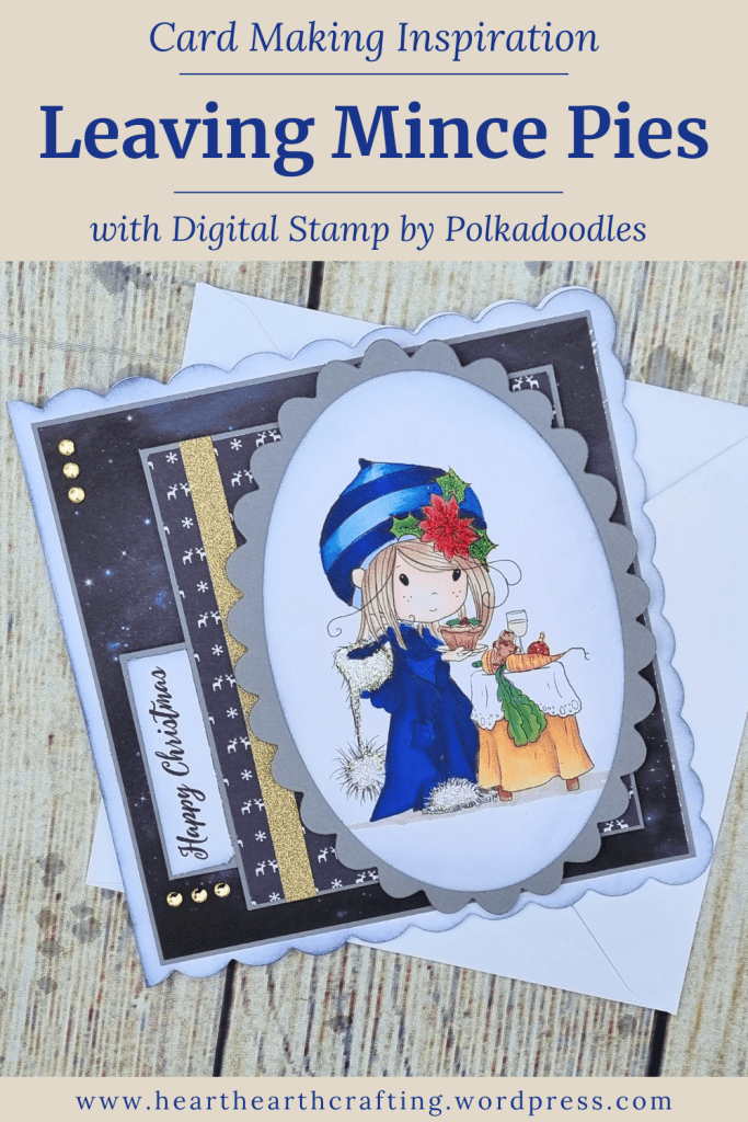 Leaving Mince Pies - A Handmade Christmas Card made with Digital Stamp and ProMarkers Pinterest