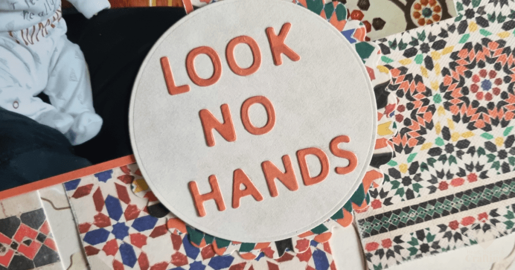 Look No Hands - Baby Scrapbook Inspiration