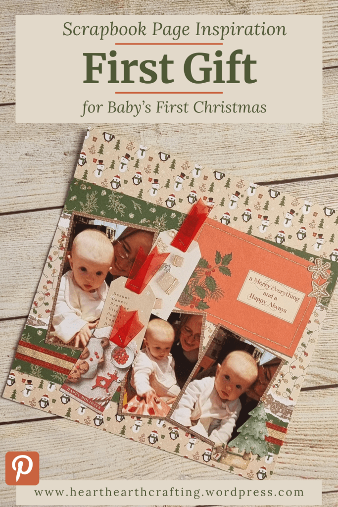 Baby's First Christmas Gift - Scrapbook Inspiration Pinterest Pin