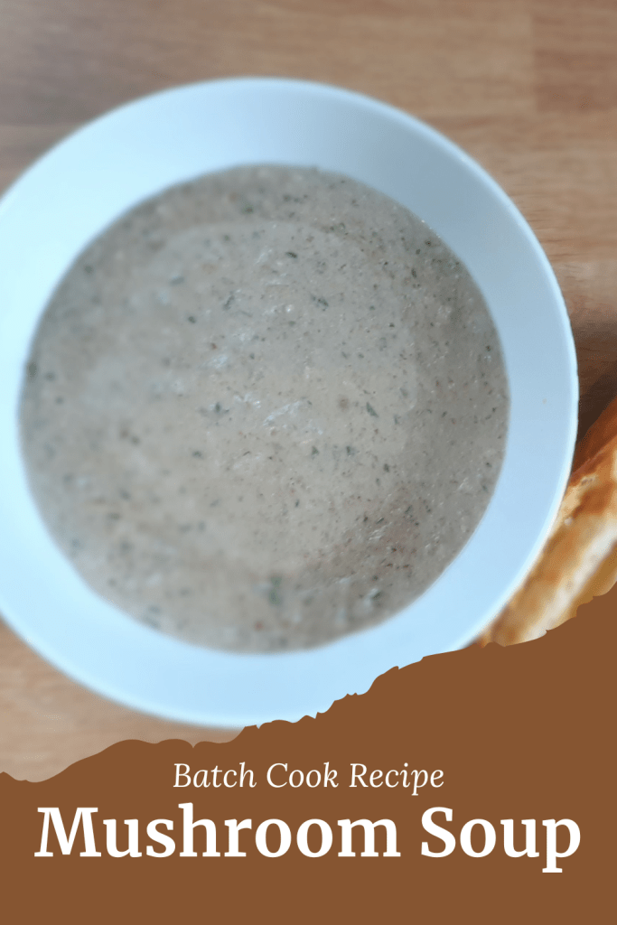 Batch Cook Mushroom Soup Recipe