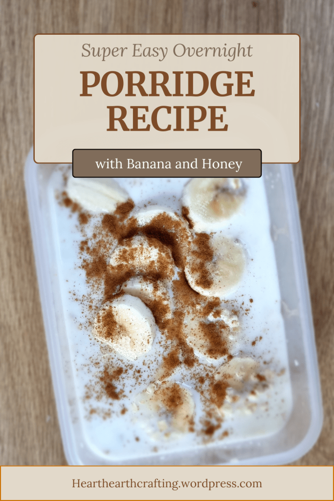 Overnight Porridge Recipe with Banana and Honey Pinterest
