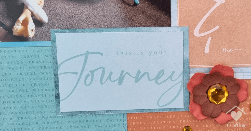 This is Your Journey - Scrapbook Page Inspiration