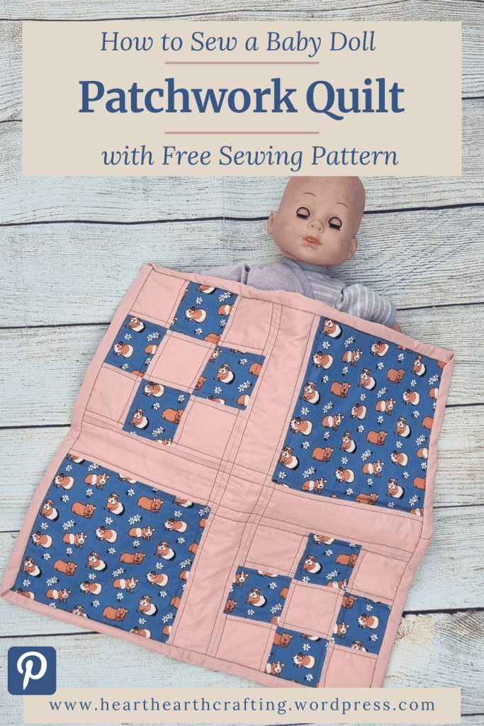 How to Sew a Baby Doll Patchwork Quilt [Free Sewing Pattern] Pinterest Pin