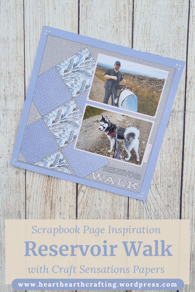 Reservoir Walk - Scrapbook Inspiration Pinterest Pin