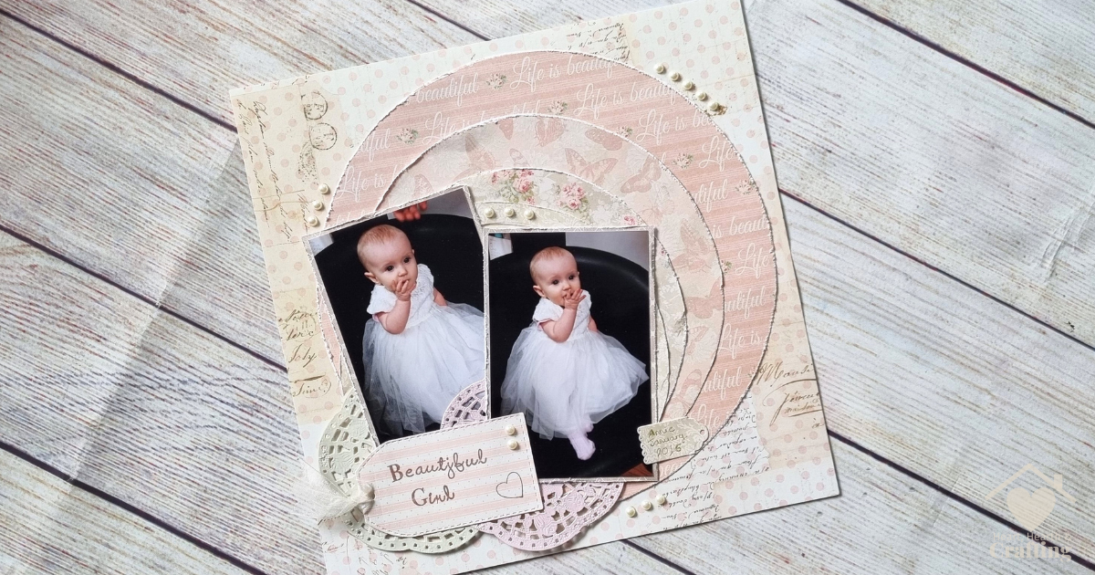 Beautiful Baby Girl – Scrapbook Page Inspiration