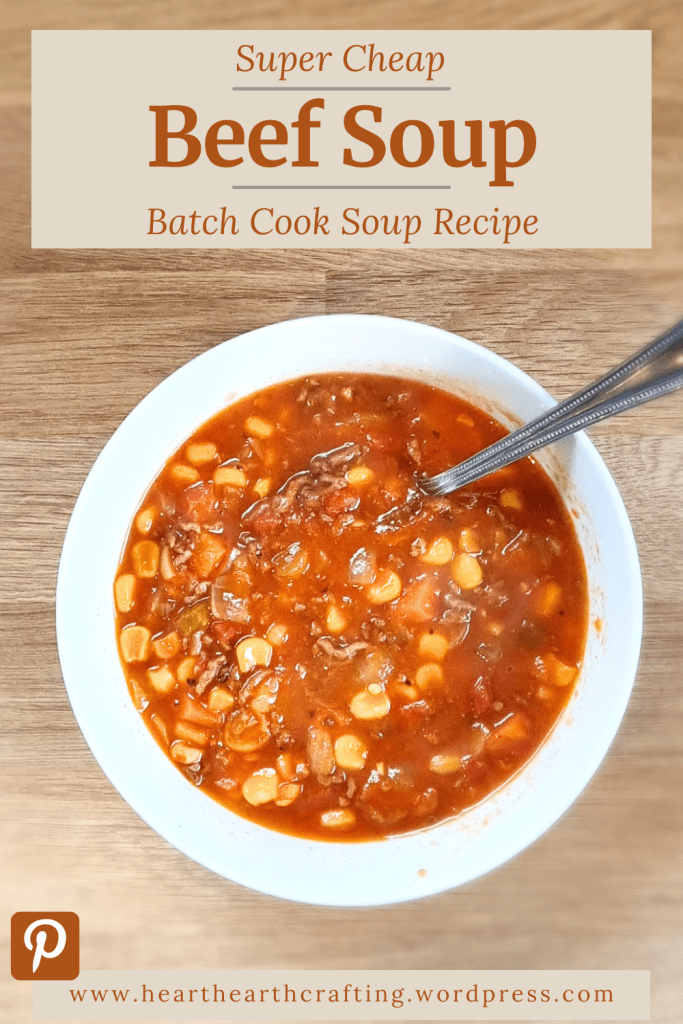 Beef and Vegetable Soup [Batch Cook Recipe] Pinterest Pin