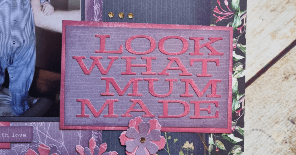 Look What Mummy Made - Sewing Scrapbook Layout
