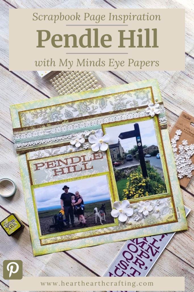 Pendle Hill Scrapbook Page with My Mind's Eye Papers Pinterest Pin