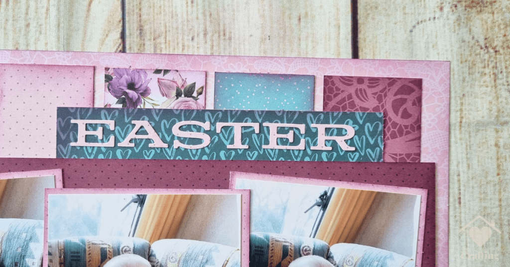 Elegant Scrapbook Embellishments for Big and Bold Layouts | Easter Fun Layout